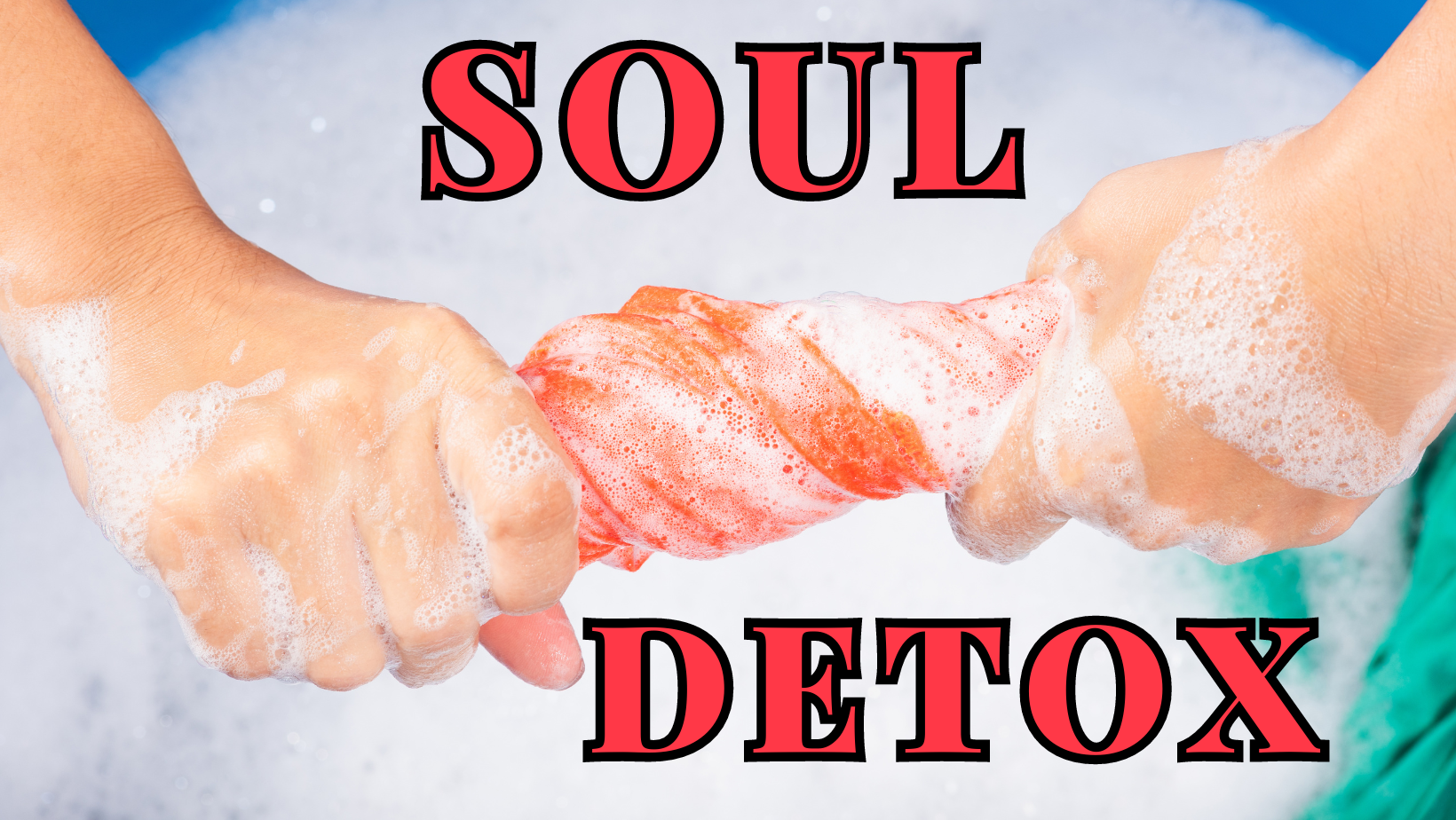 Soul Detox – Words